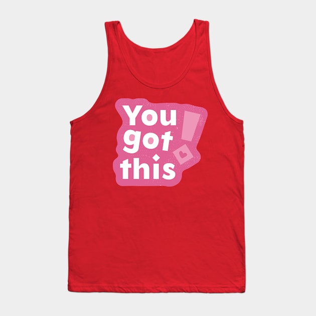 You got this Tank Top by Nikamii